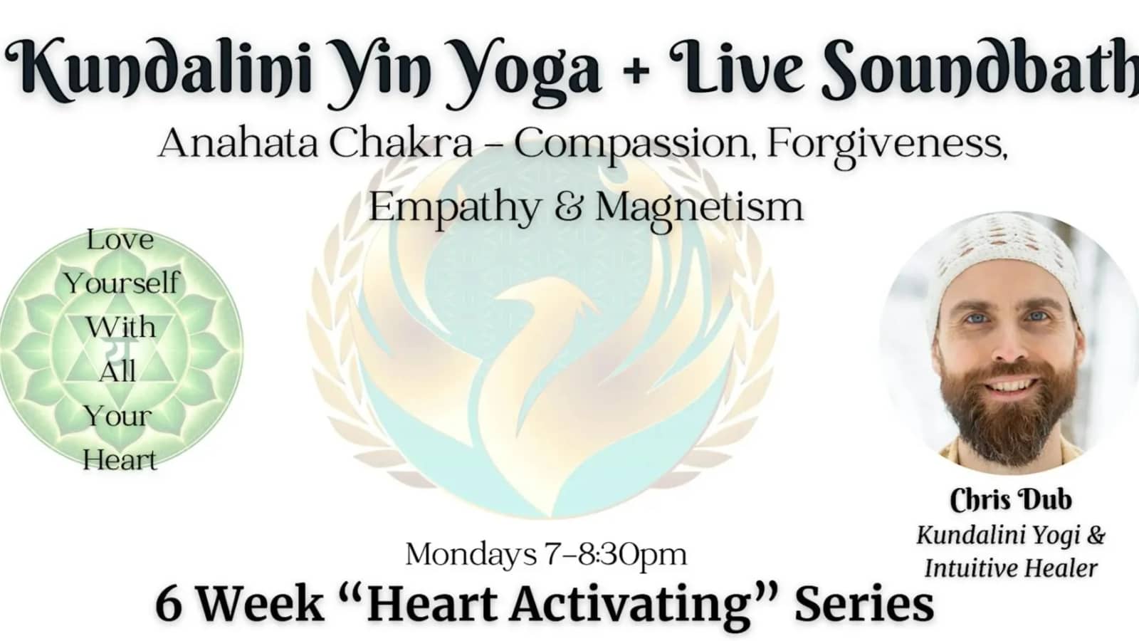 Kundalini Yin Yoga "Anahata 'Heart' Activation Series" w/ Live Soundbath