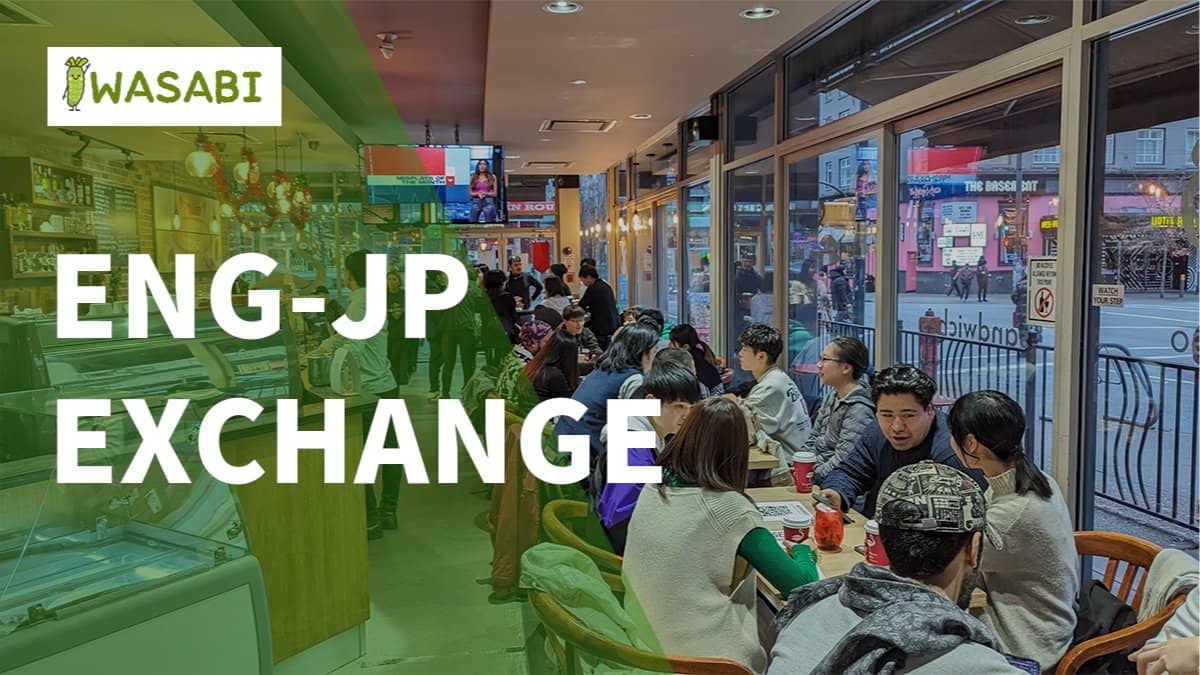 English 1h + Japanese 1h Language Exchange 🇨🇦🇯🇵