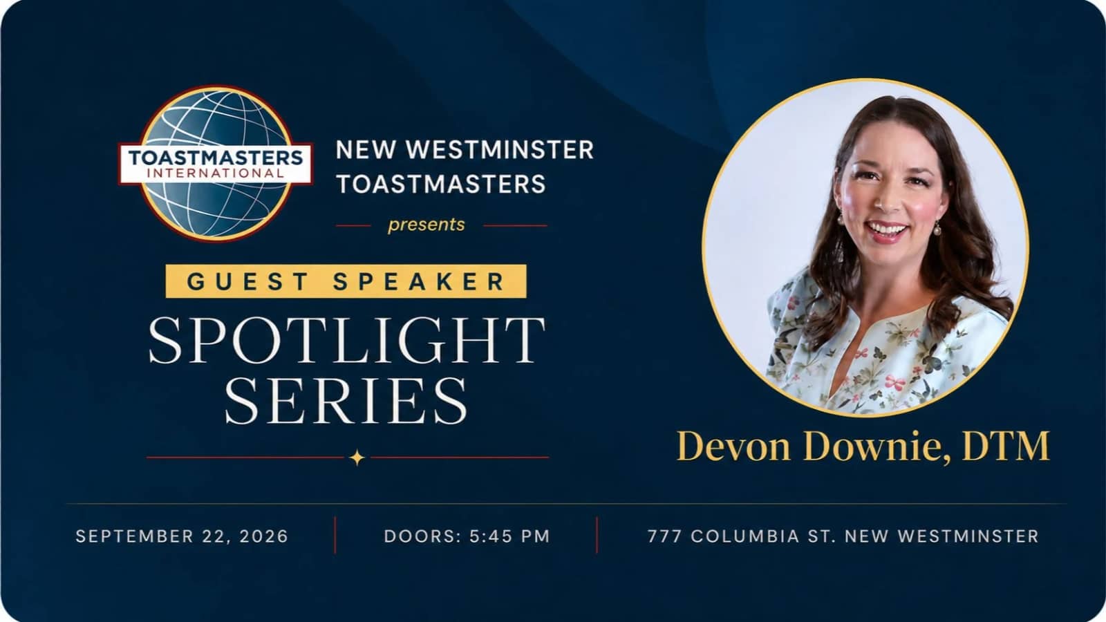 Guest Speaker Spotlight: Devon Downie, DTM at New Westminster Toastmasters