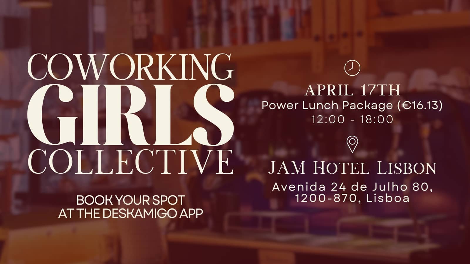 ✨ Coworking Girls Lisbon — Power Lunch @ JAM LISBON ✨