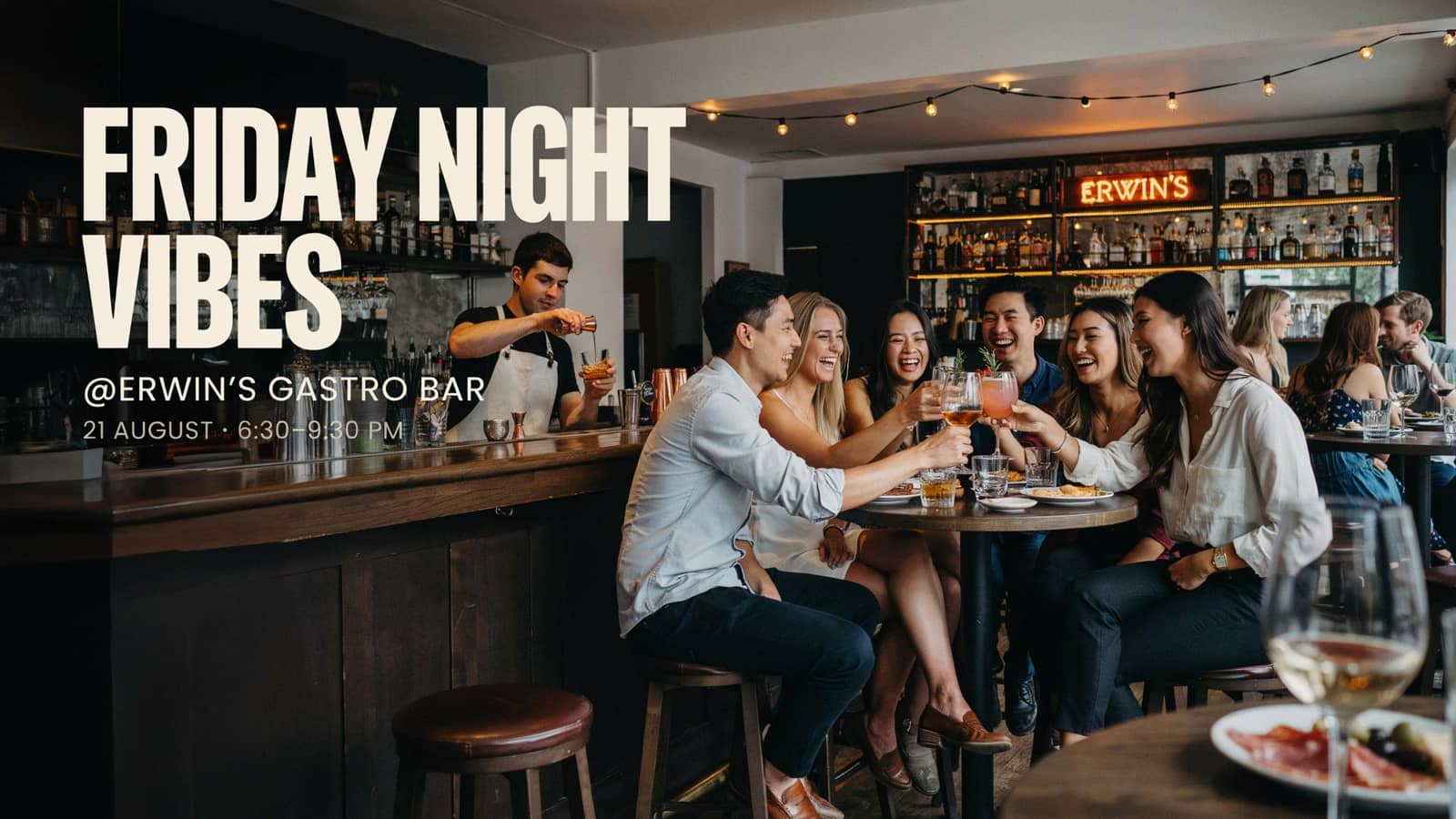 *Free for Ladies* Friday Night Vibes @ Erwin's Gastro Bar