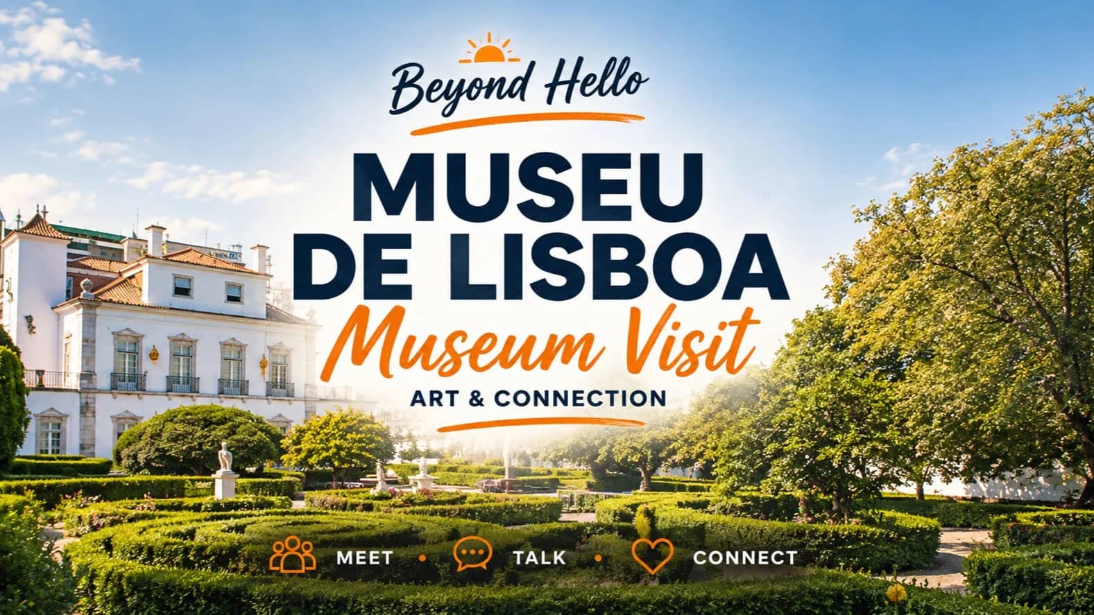 Beyond Hello 🏛️| Museu de Lisboa