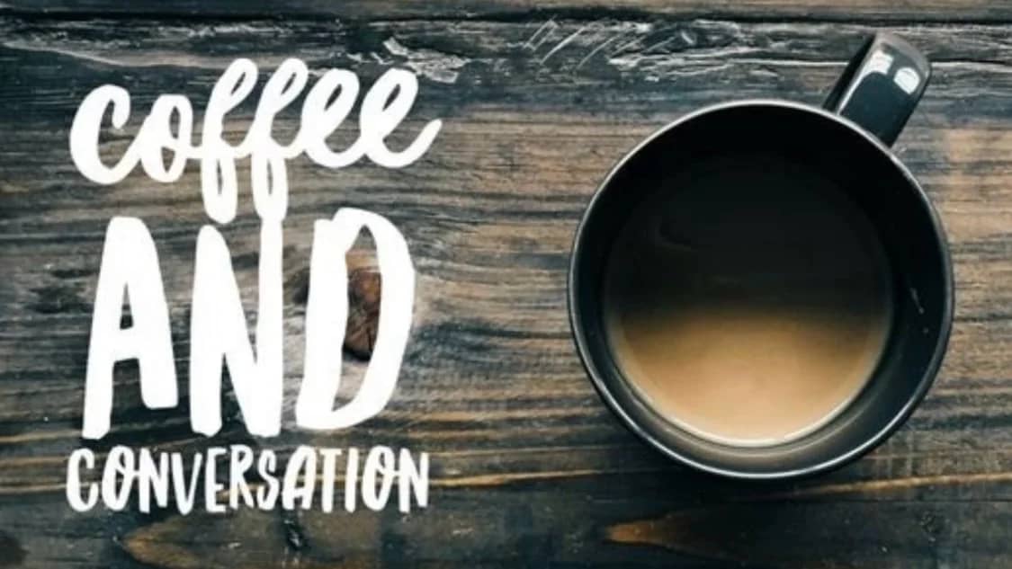 Coffee + Convo = Connection