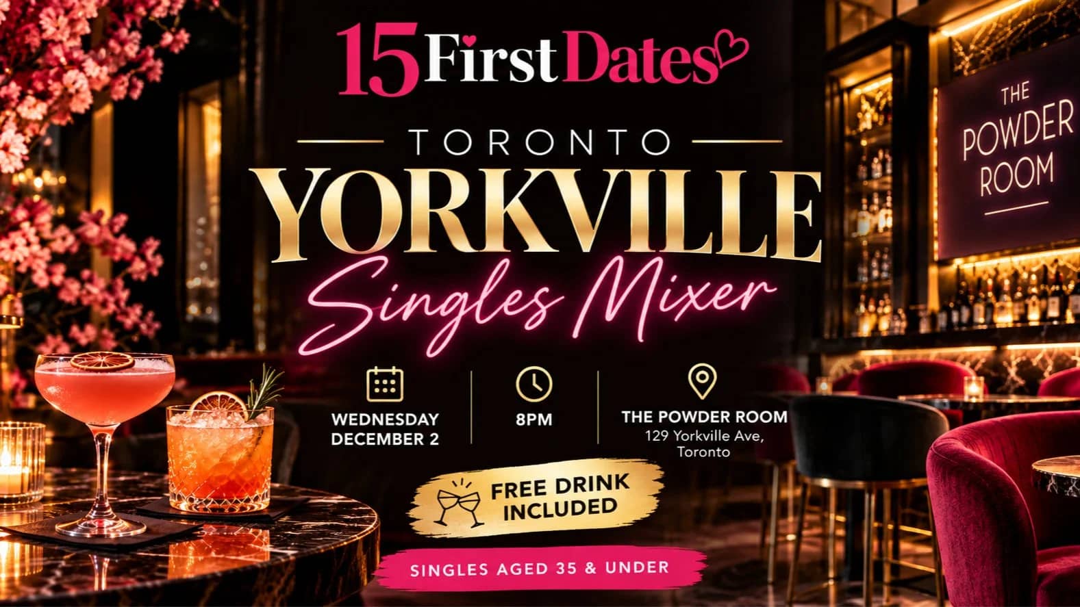 Toronto Yorkville Singles Mixer (Age 35 and under)