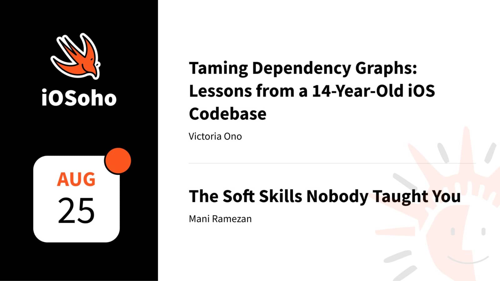 @Snapchat: Taming Dependency Graphs && The Soft Skills Nobody Taught You