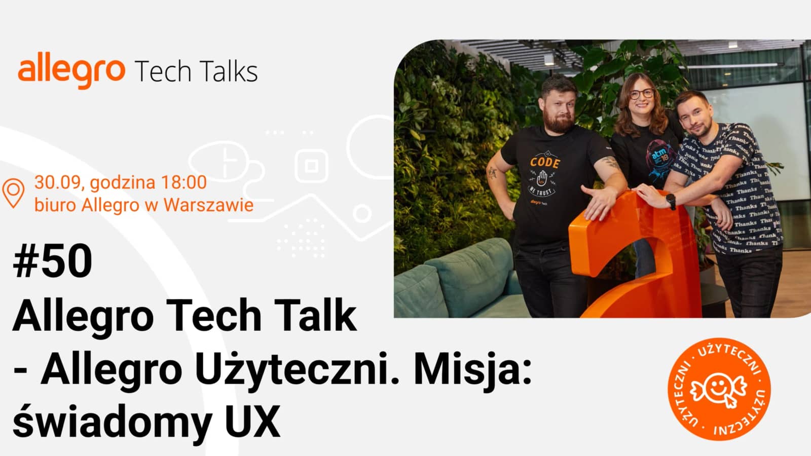 Allegro Tech Talks #50 - Allegro Użyteczni. Misja: świadomy UX