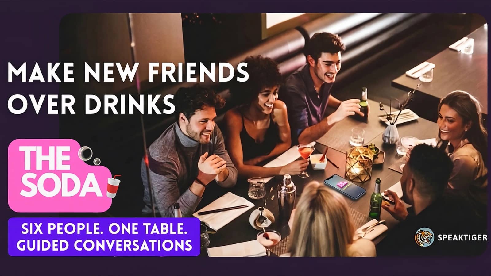 Make new friends over drinks #3 – The Soda by SpeakTiger🐯