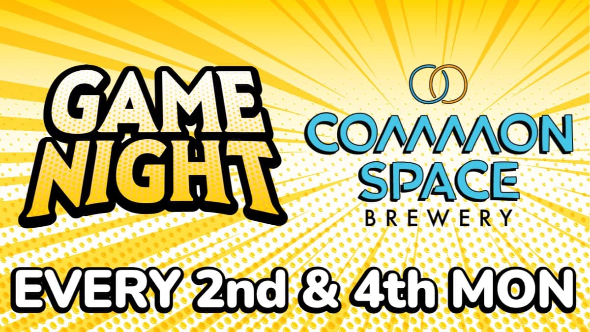 Game Night - Common Space Brewery