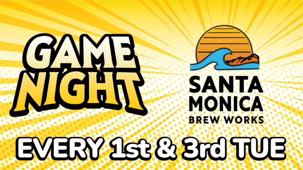 Game Night - Santa Monica Brew Works