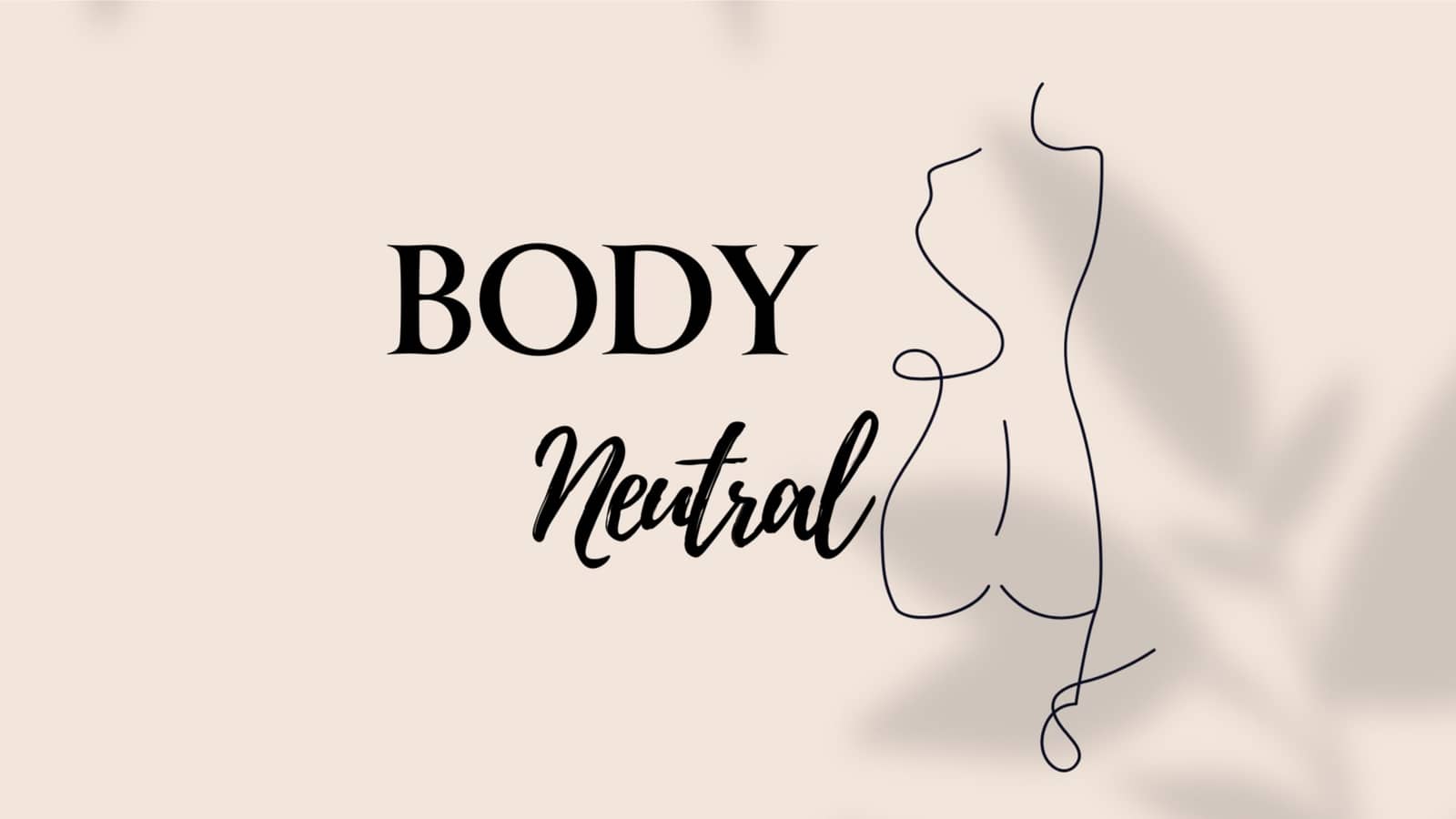 Body Neutral