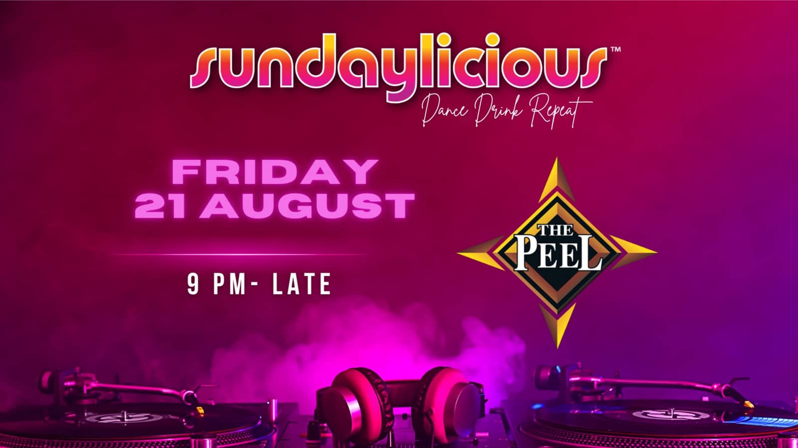 SUNDAYLICIOUS  MELBOURNE |  AUGUST  21 | FRIDAY NIGHT |9PM-LATE
