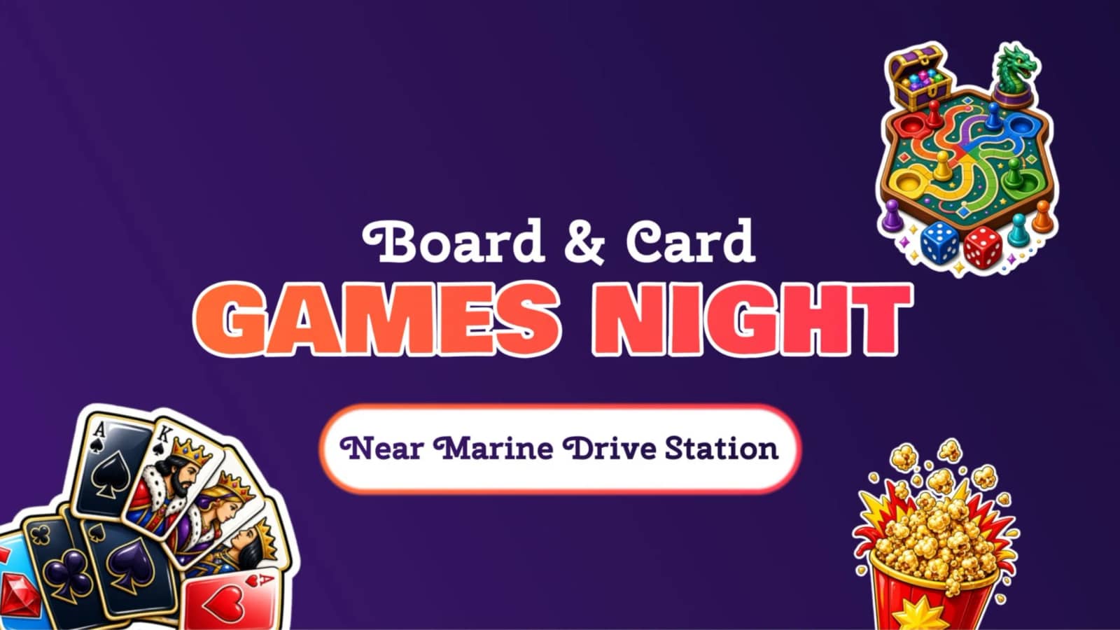 Board & Card Games Night (near Marine Drive Station)