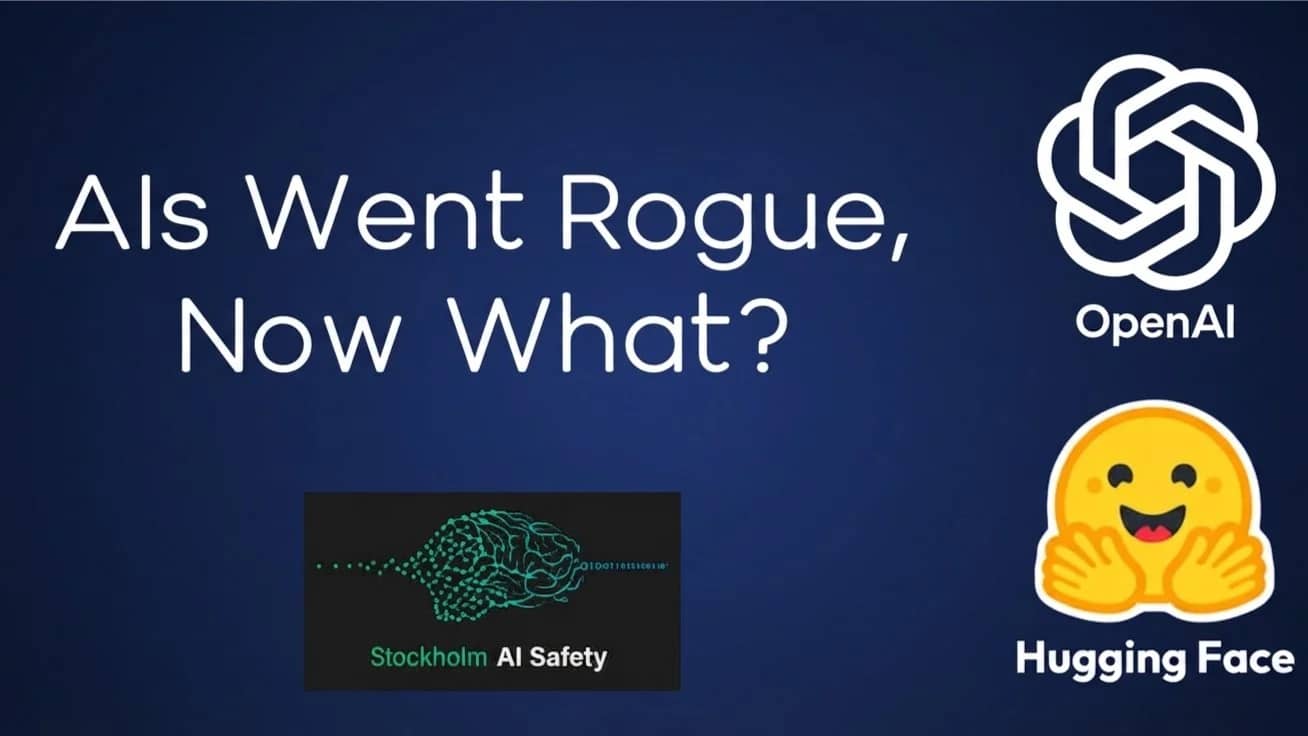 [Reading Group] AIs Went Rogue, Now What?