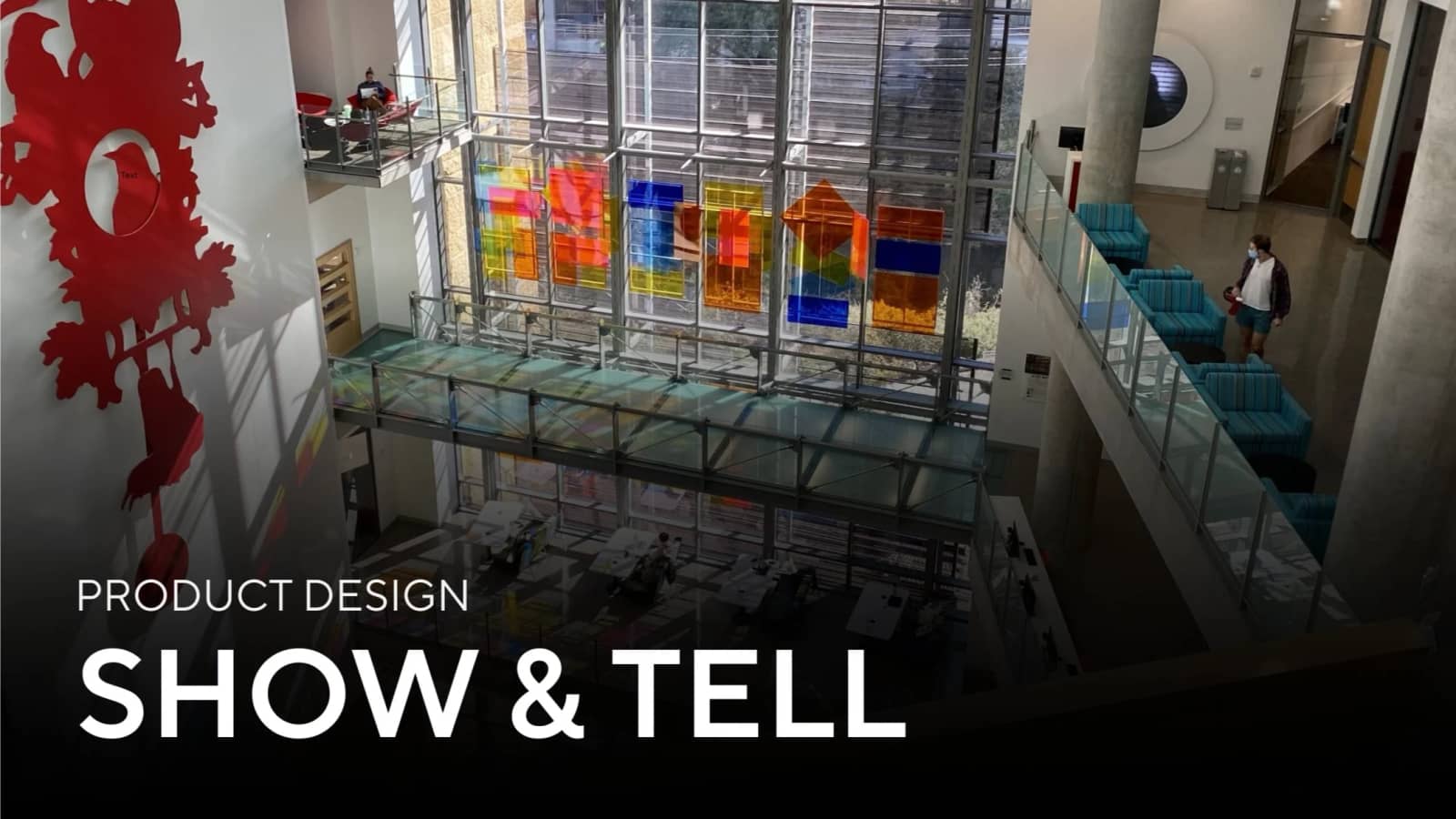 Product Design Show & Tell