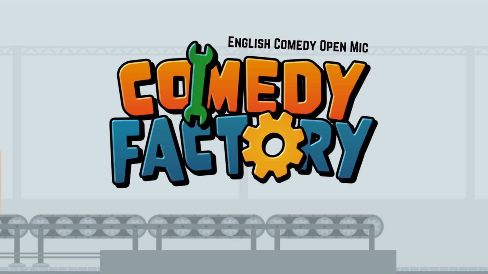 Comedy Factory – English Open Mic @TheComedyPub