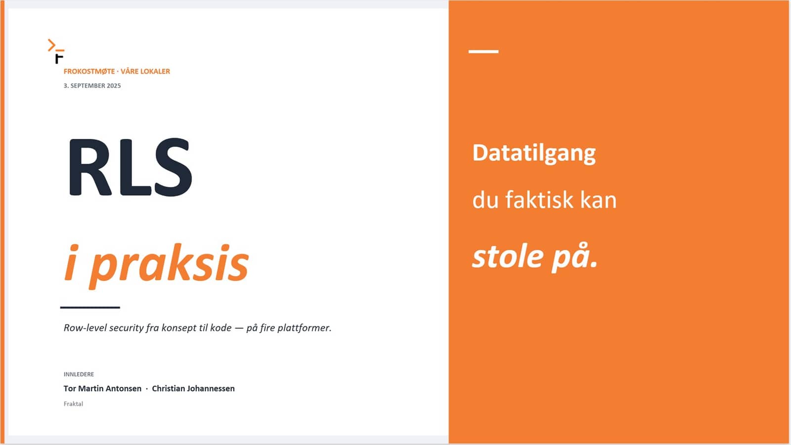 Frokostmøte: RLS i praksis