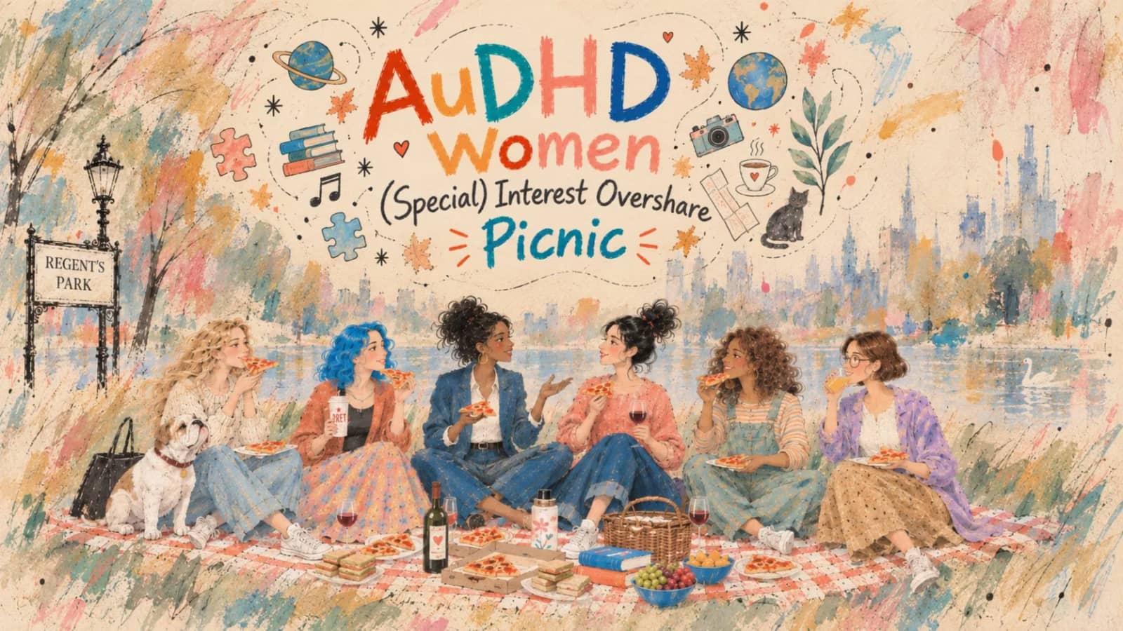 AuDHD Women (Special) Interest Overshare Picnic