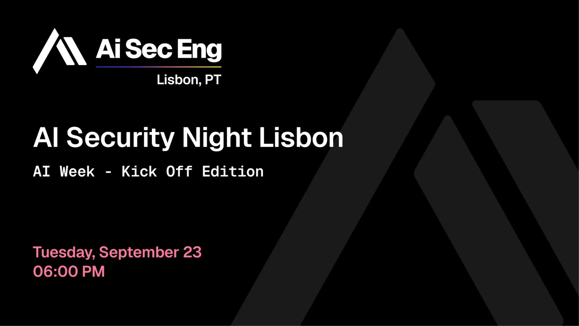 AI Security Night Lisbon - AI Week - Kick Off Edition