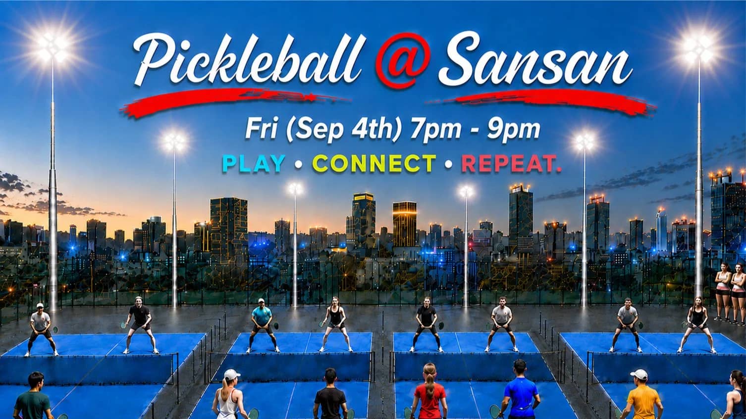 🎾 Pickleball @ Rooftop Sansan 🎾 Games, Vibes & New Connections 🎾