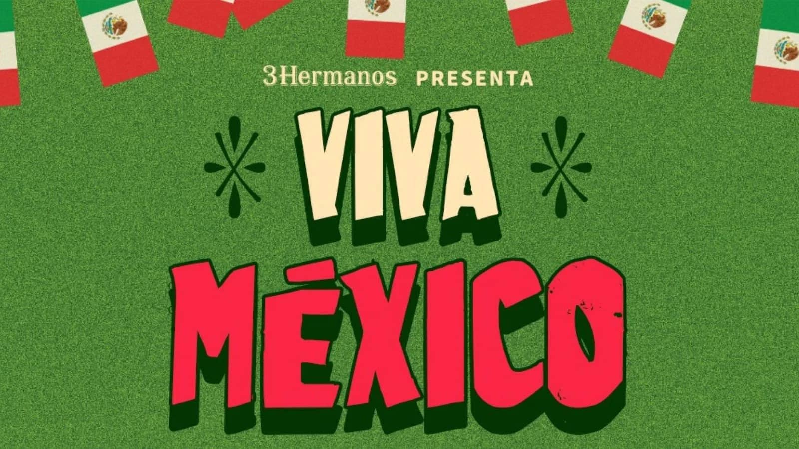 ¡VIVA MEXICO! GRITO DE INDEPENDENCIA