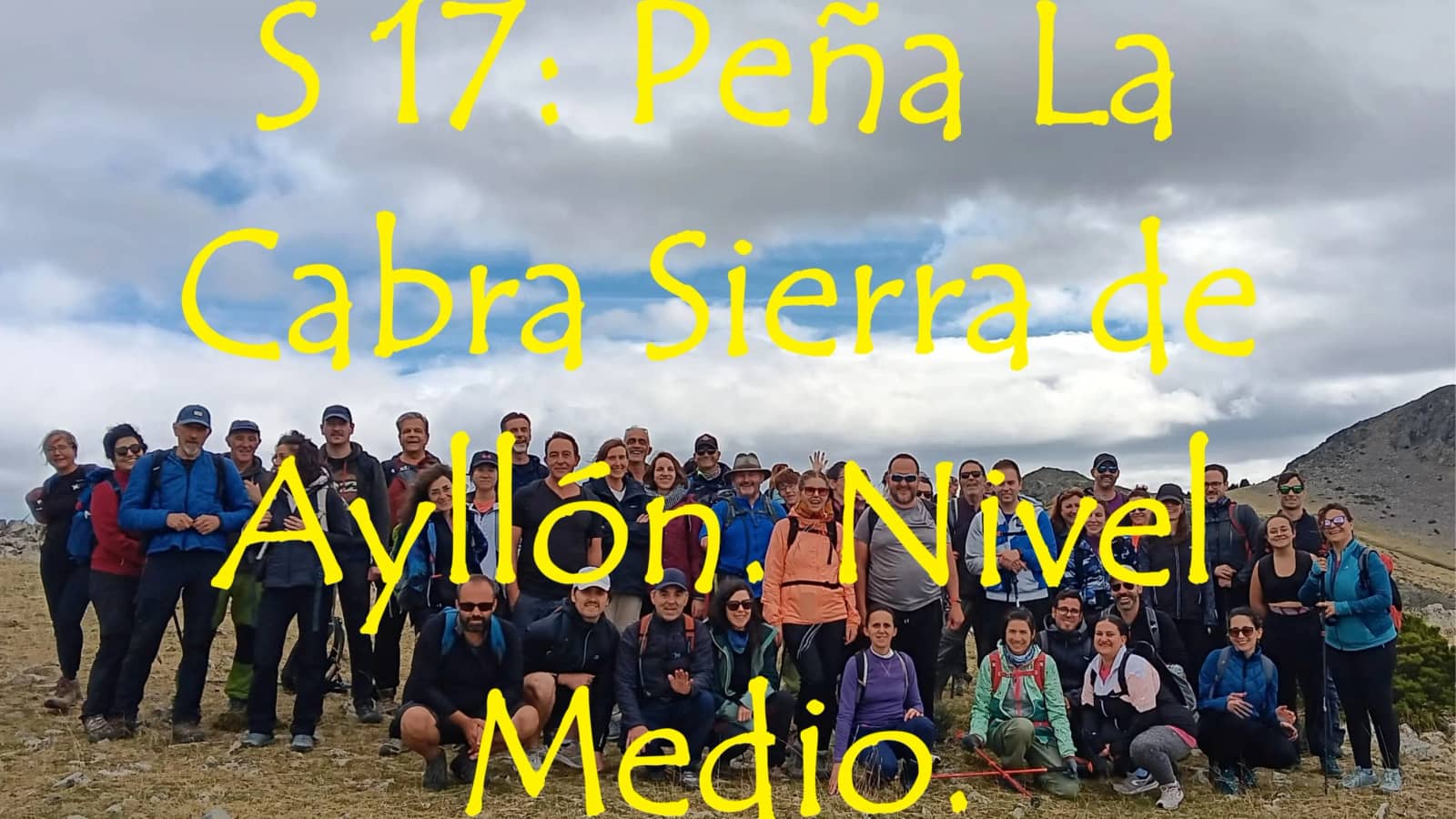 S 17: Sierra de La Puebla, subida a Peña Cabra Sierra de Ayllón Nivel Medio.