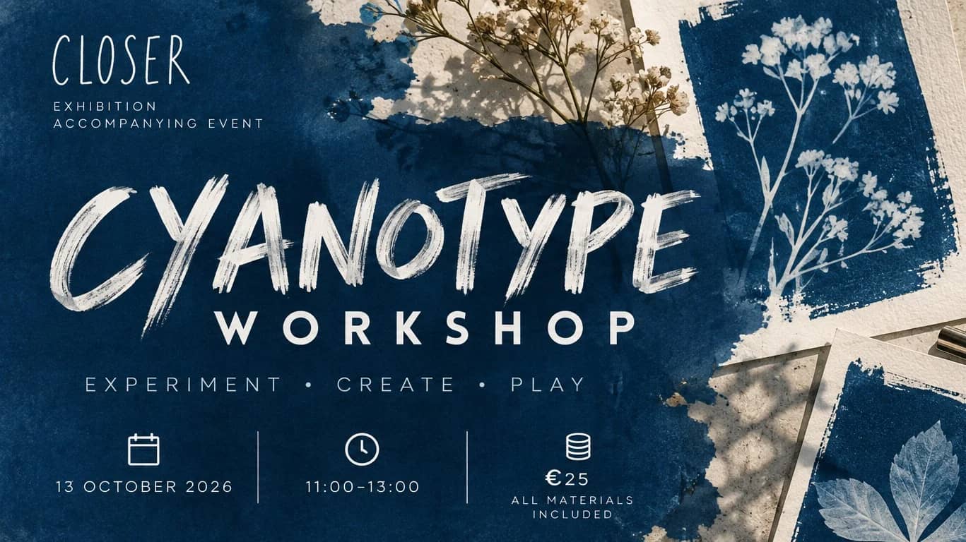 π Cyanotype Workshop β Closer Exhibition π·