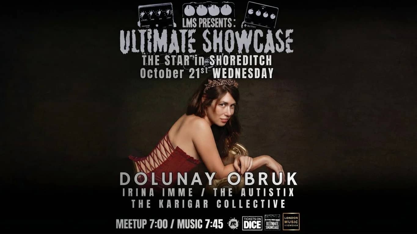 Gigs and Drinks 😄🍻: @The Star in Shoreditch - DOLUNAY OBRUK (Ticketed)