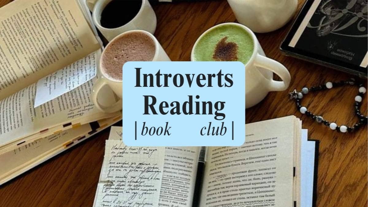 The Introverts' Book Club | Weekly meeting