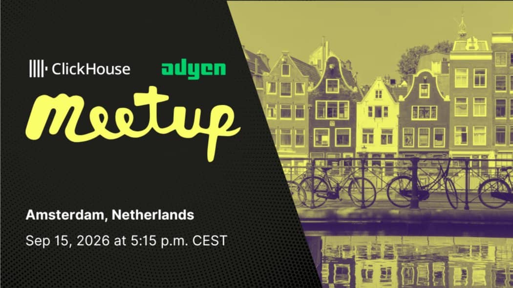 ClickHouse Amsterdam Meetup @ Adyen