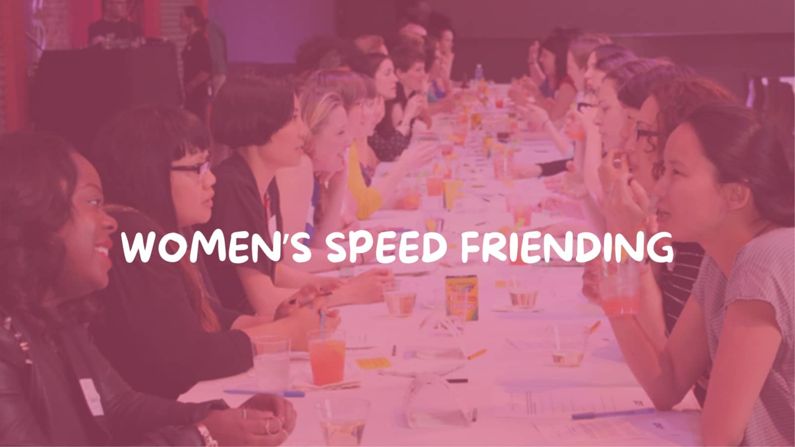 Meet & Mingle: Women’s Speed Friending