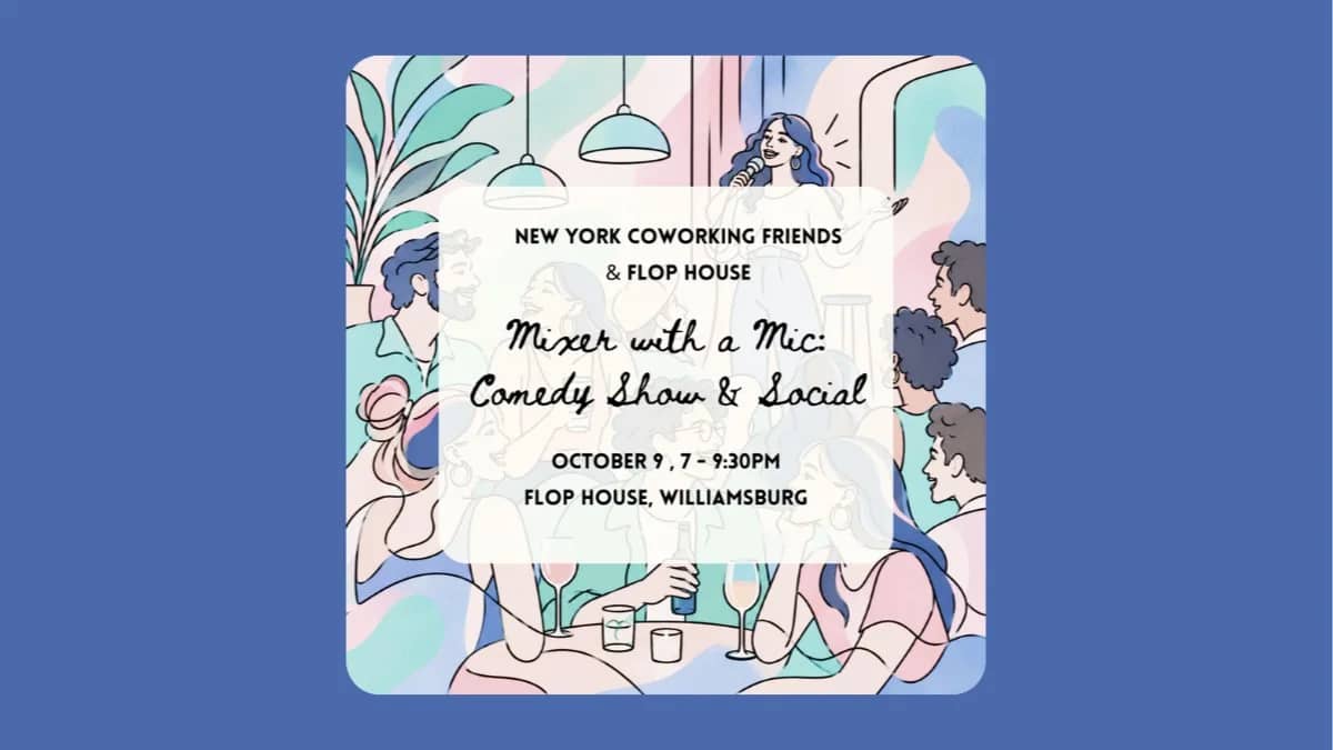 Mixer with a Mic: Comedy Show & Social