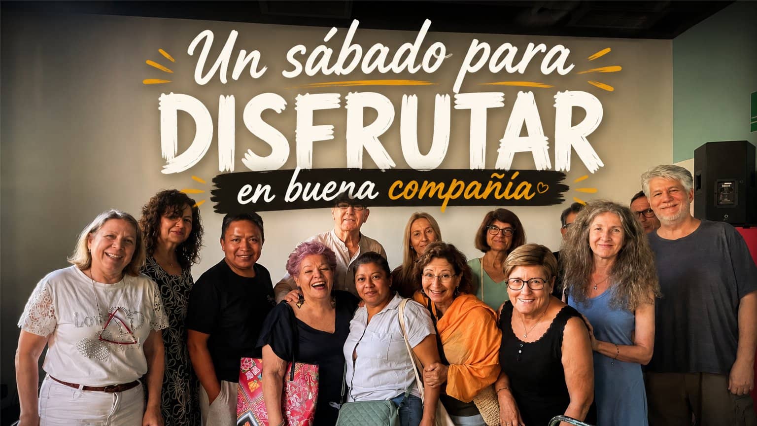 [Sabado mañana] (55+ años ) Un sábado  para Disfrutar en buena compañía