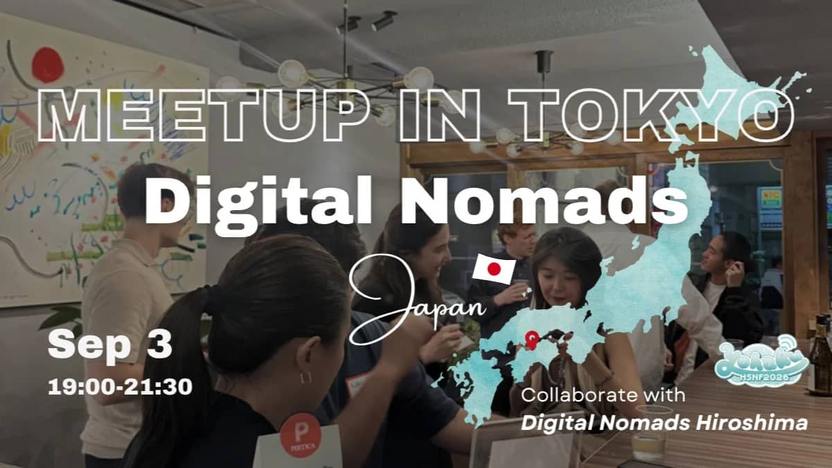 Digital Nomads Tokyo meetup 🗼 — collab Hiroshima