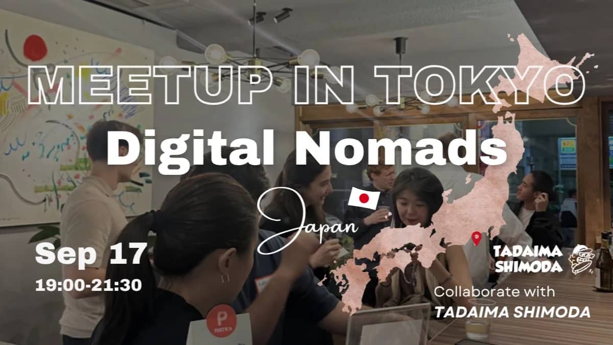 Digital Nomads Tokyo meetup 🗼 — collab IZU Shimoda