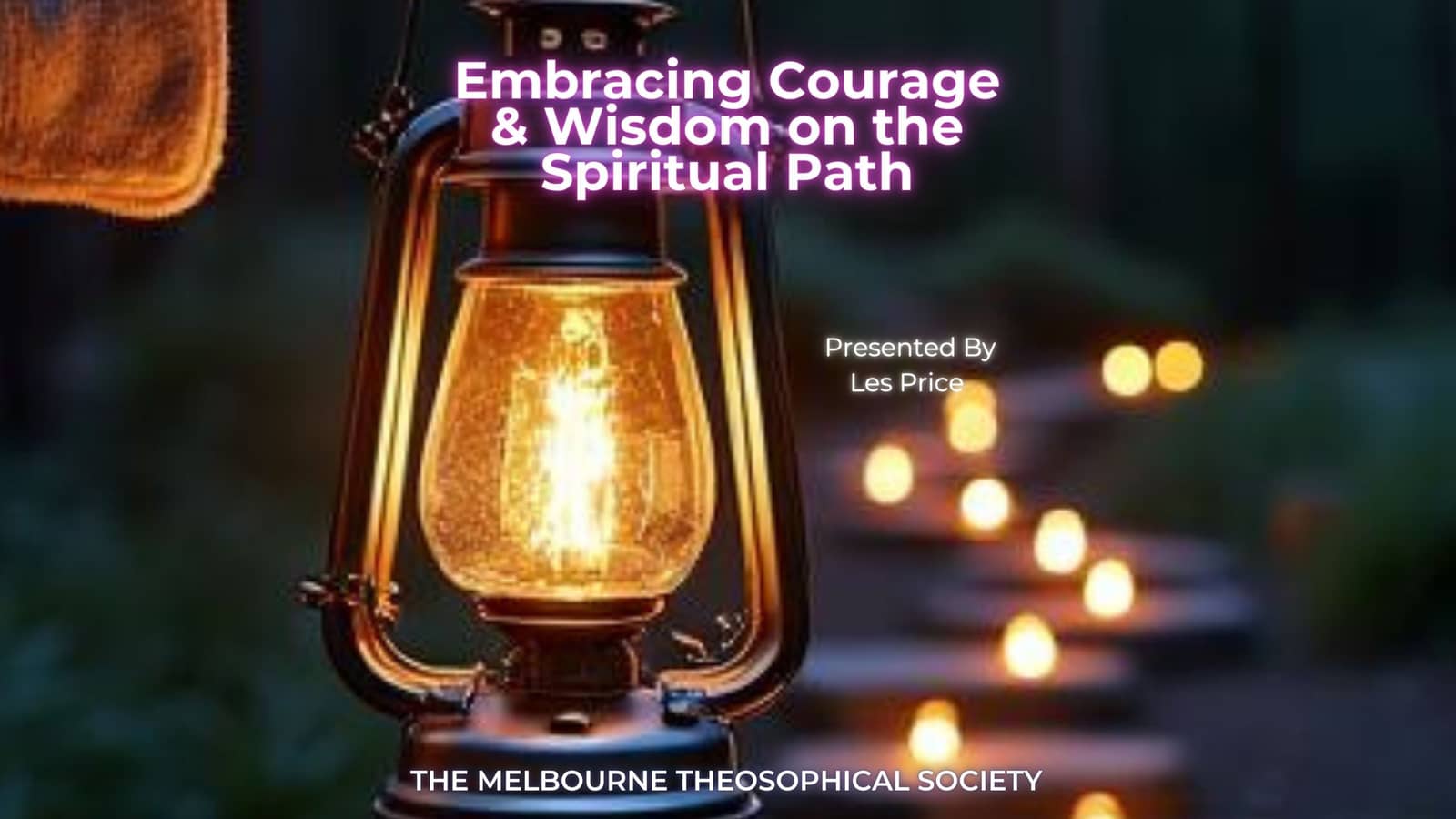 Embracing Courage & Wisdom on the Spiritual Path
