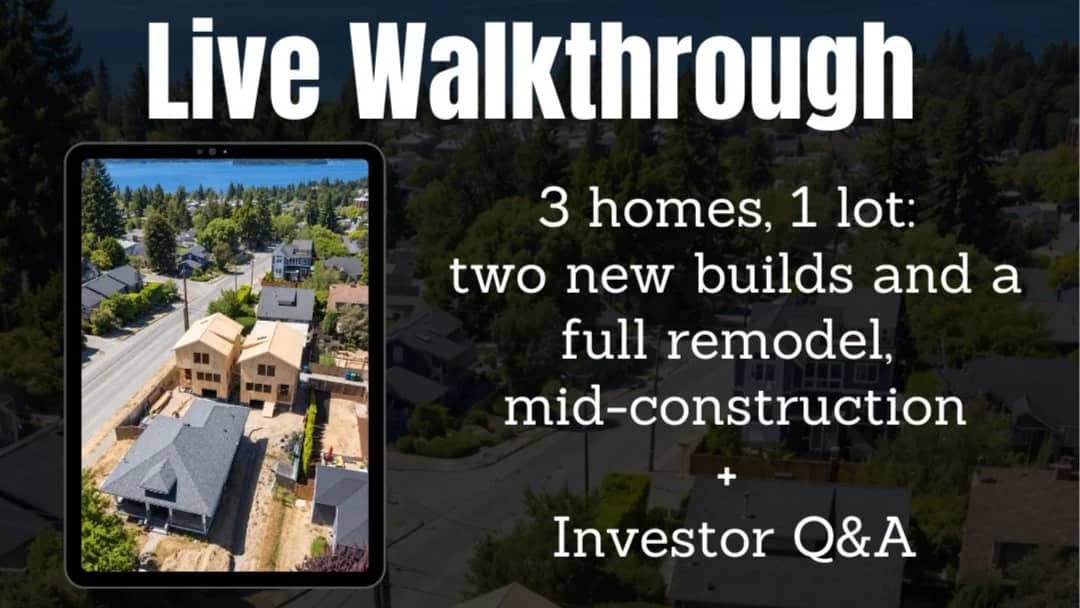 Live Walkthrough: 3 Homes, 1 Lot (free to attend)