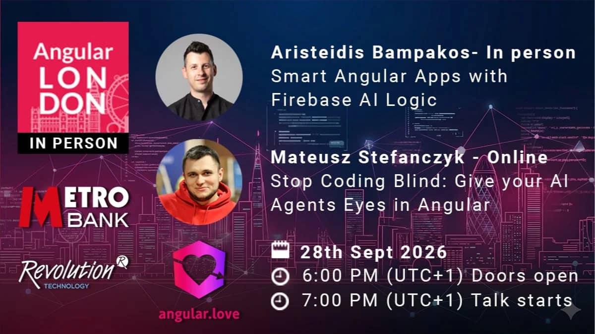 Firebase AI Logic & Giving Your AI Agents Eyes @ Angular London Meetup