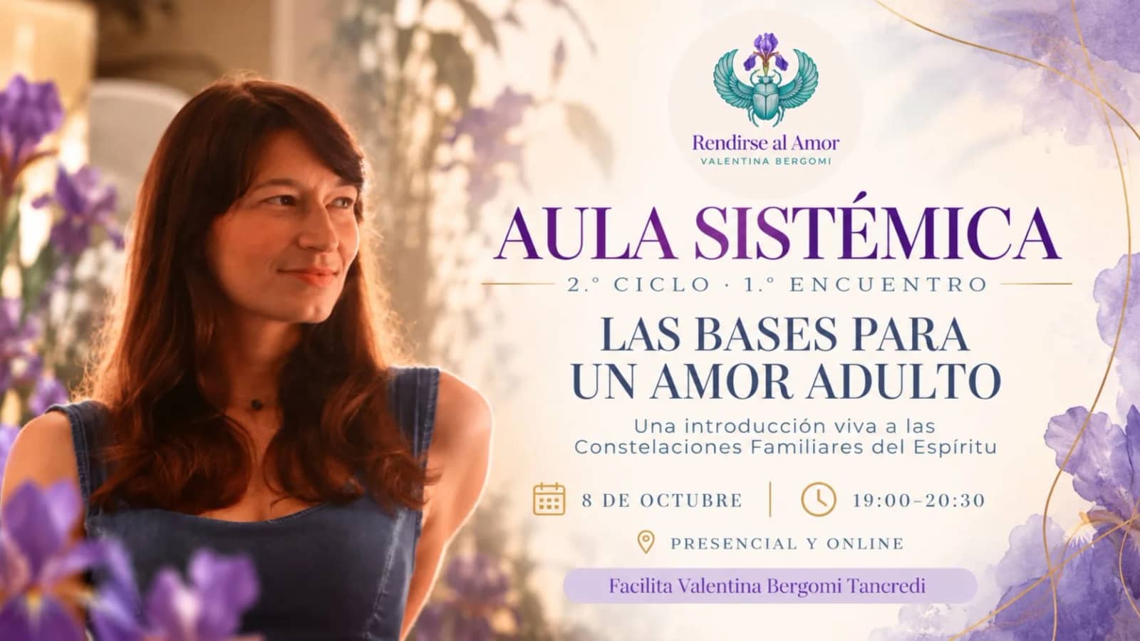 LAS BASES PARA UN AMOR ADULTO - AULA SISTÉMICA: 1º ENCUENTRO