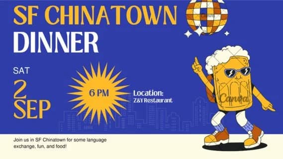 [In-Person Event] Dinner in SF Chinatown
