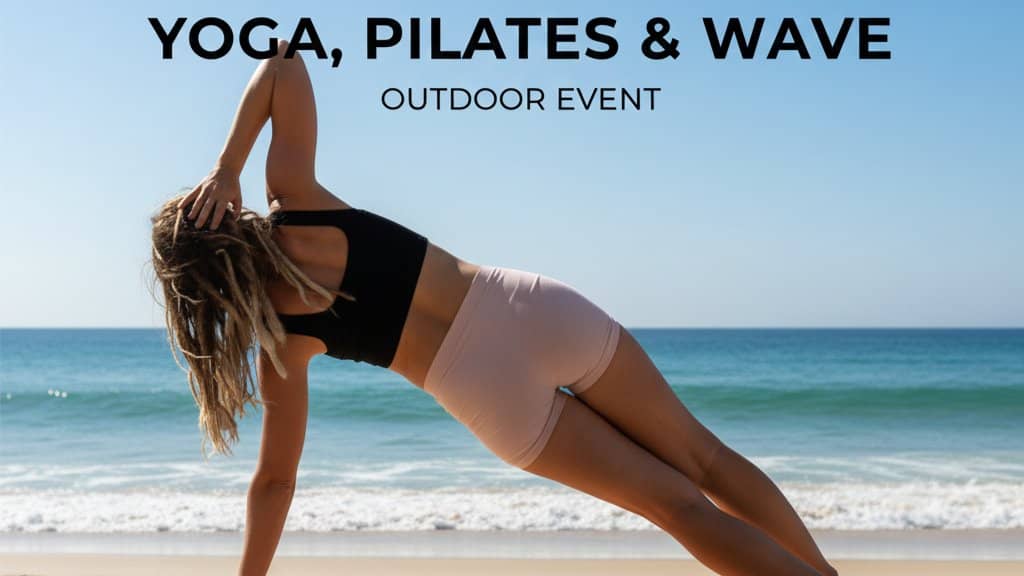 Thursday, August 6th @1215PM • Yoga, Pilates & Wave (Free Community Class)