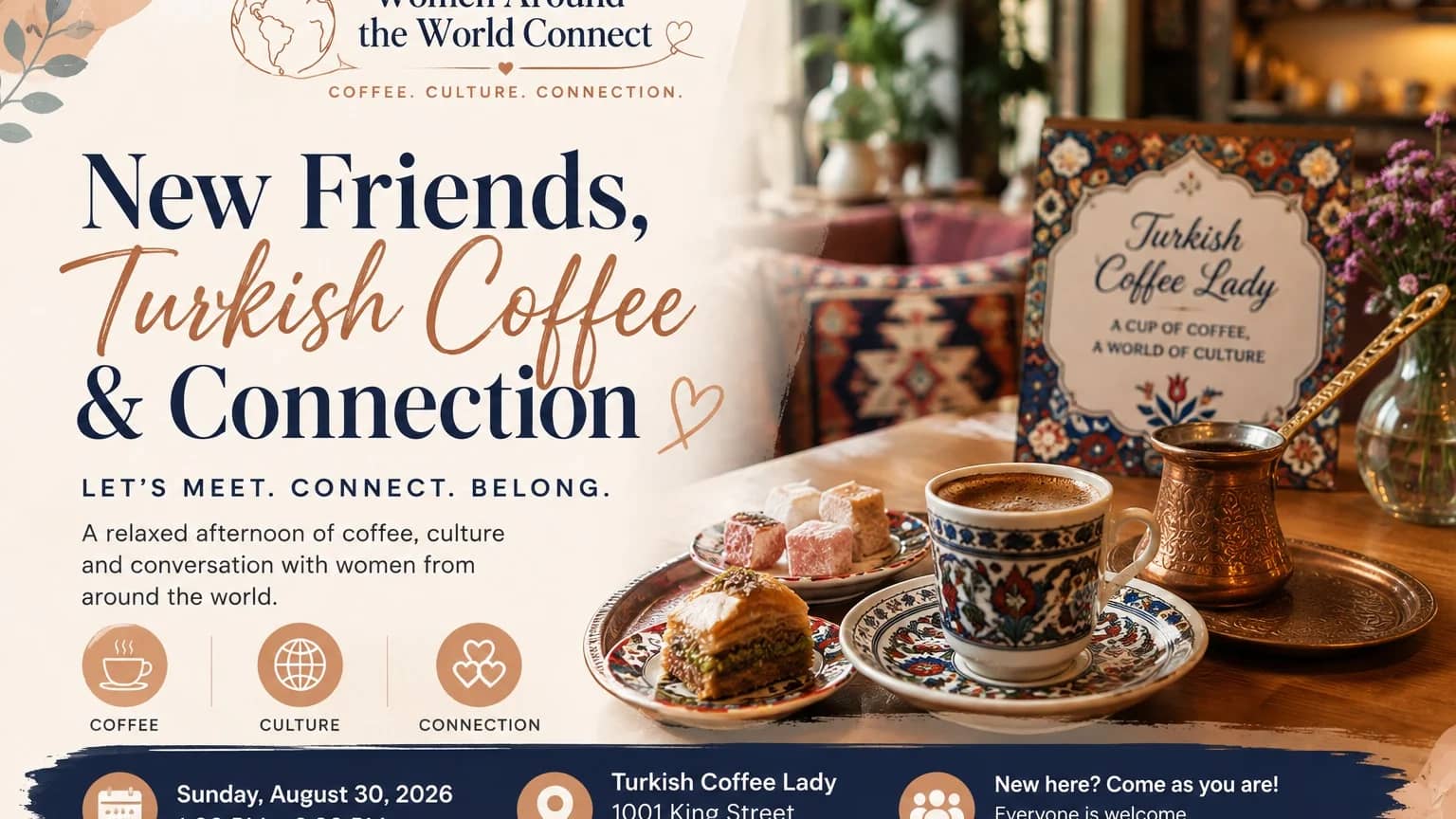 New Friends, Turkish Coffee & Connection for Women Around the World