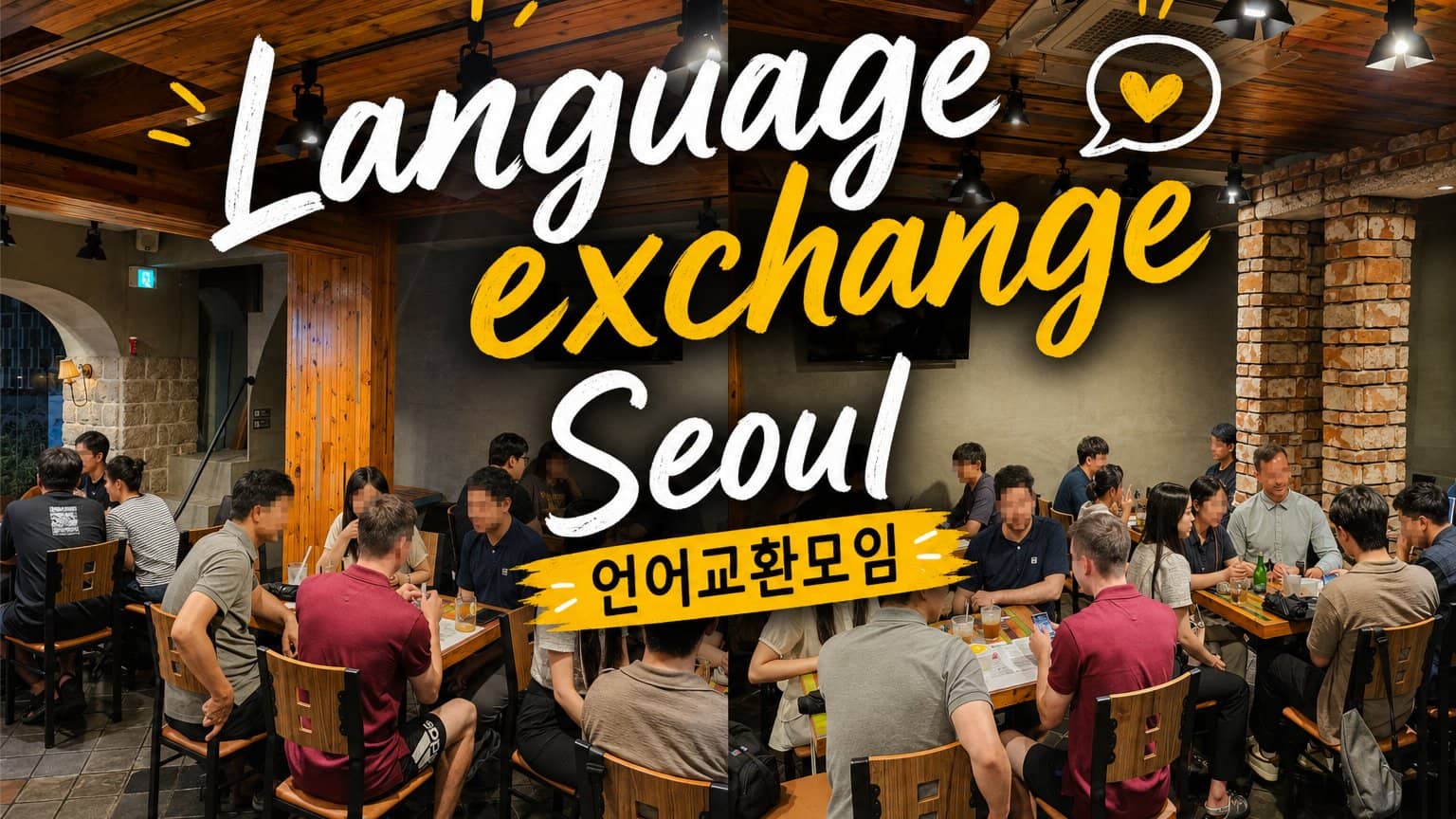 Meet New Friends in Seoul | English Conversation & Language Exchange