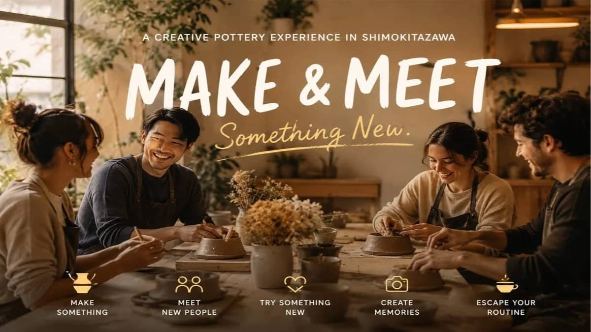 🏺陶芸体験 Make & Meet: Pottery Experience 🏺👋 2:00-3:00pm class