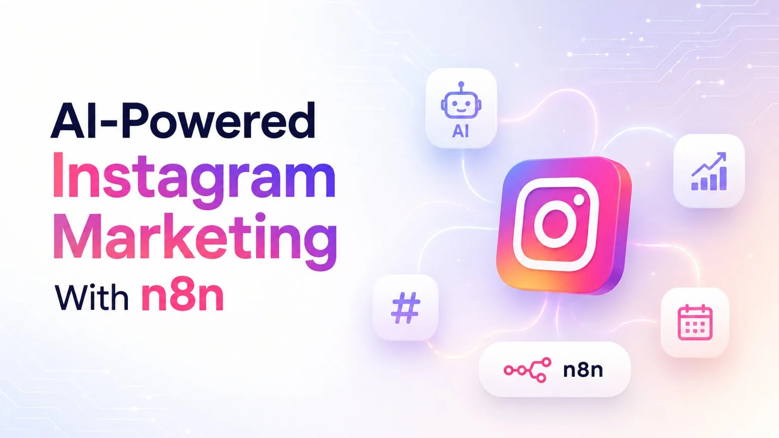 🚀 AI-Powered Instagram Marketing with n8n