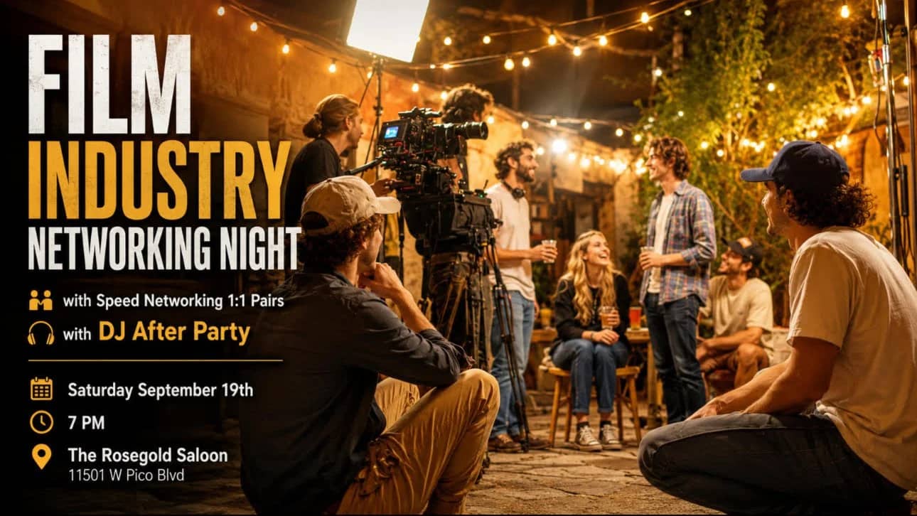 Film Industry Networking Night | WEST LA | 1:1 Pairs + DJ AFTER PARTY