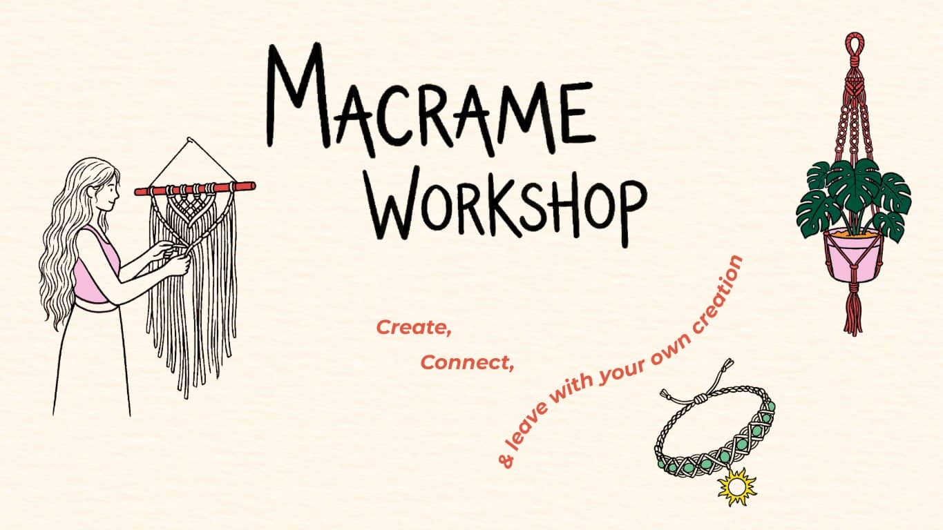 Macrame Workshop – All Levels Welcome
