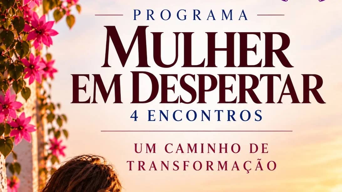 MULHER EM DESPERTAR - CURA, CONSCIÊNCIA E RECONEXÃO FEMININA