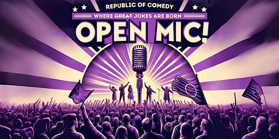 Republic of Comedy Open Mic!
