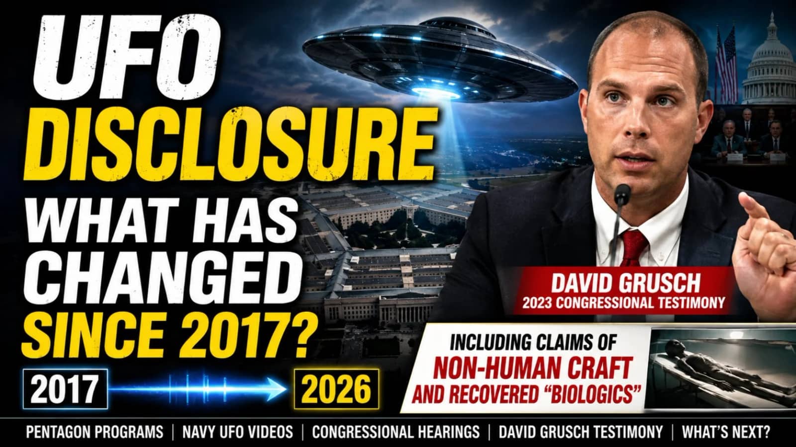 UFO Disclosure: What Has Changed Since 2017?