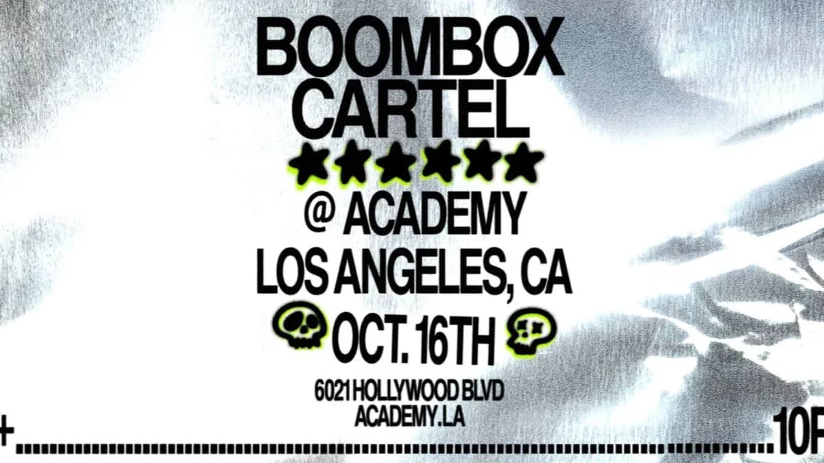 📻 Boombox Cartel @ Academy LA (21+) 🎬